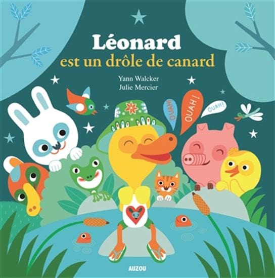 Léonard est un drôle de canard !