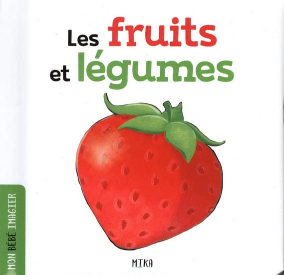 Les Fruits et légumes
