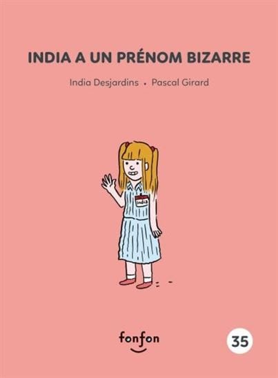 India a un prénom bizarre