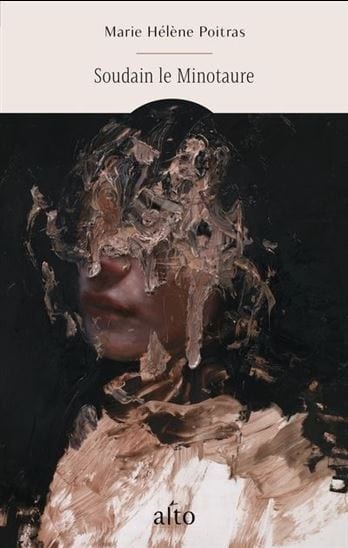 Soudain le Minotaure
