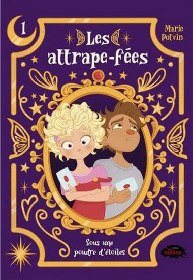 Les attrape-fées T01 - Sous une poudre d'étoiles