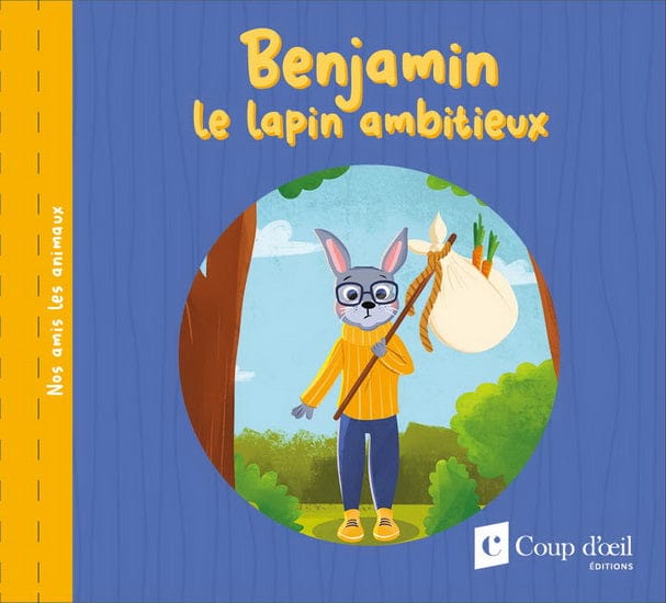 Benjamin le lapin ambitieux