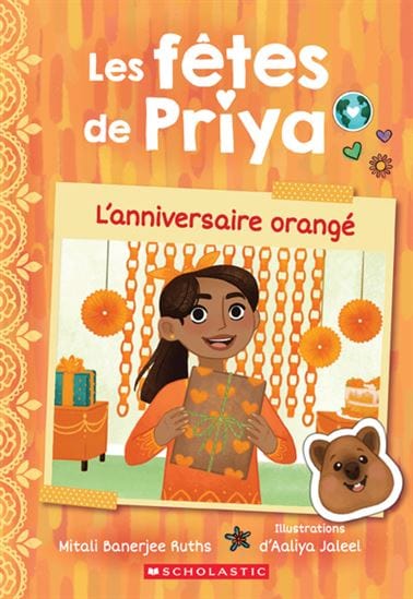 Les fêtes de Priya T01 - L'Anniversaire orangé