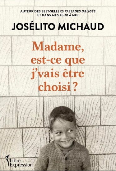 Madame, est-ce que j'vais être choisi ?