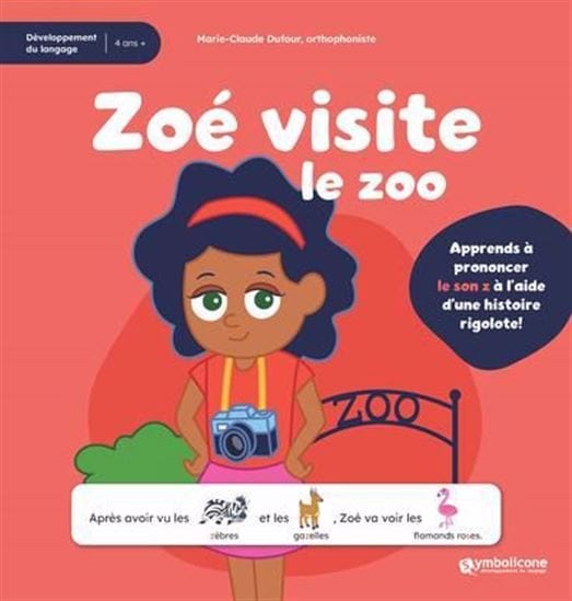 Zoé visite le zoo