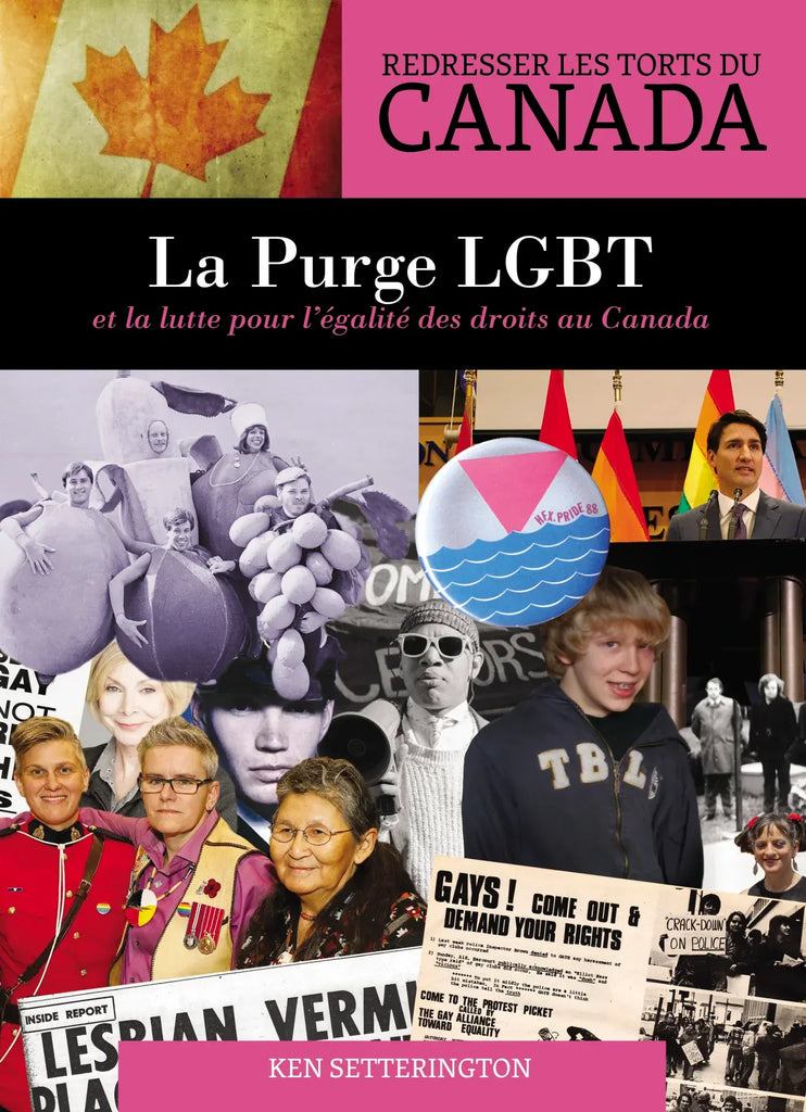 Redresser les torts du Canada - La purge LGBT et la lutte pour l’égalité des droits au Canada