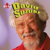 Ma vie - David Suzuki