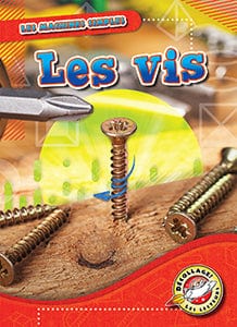 Les machines simples - Les vis