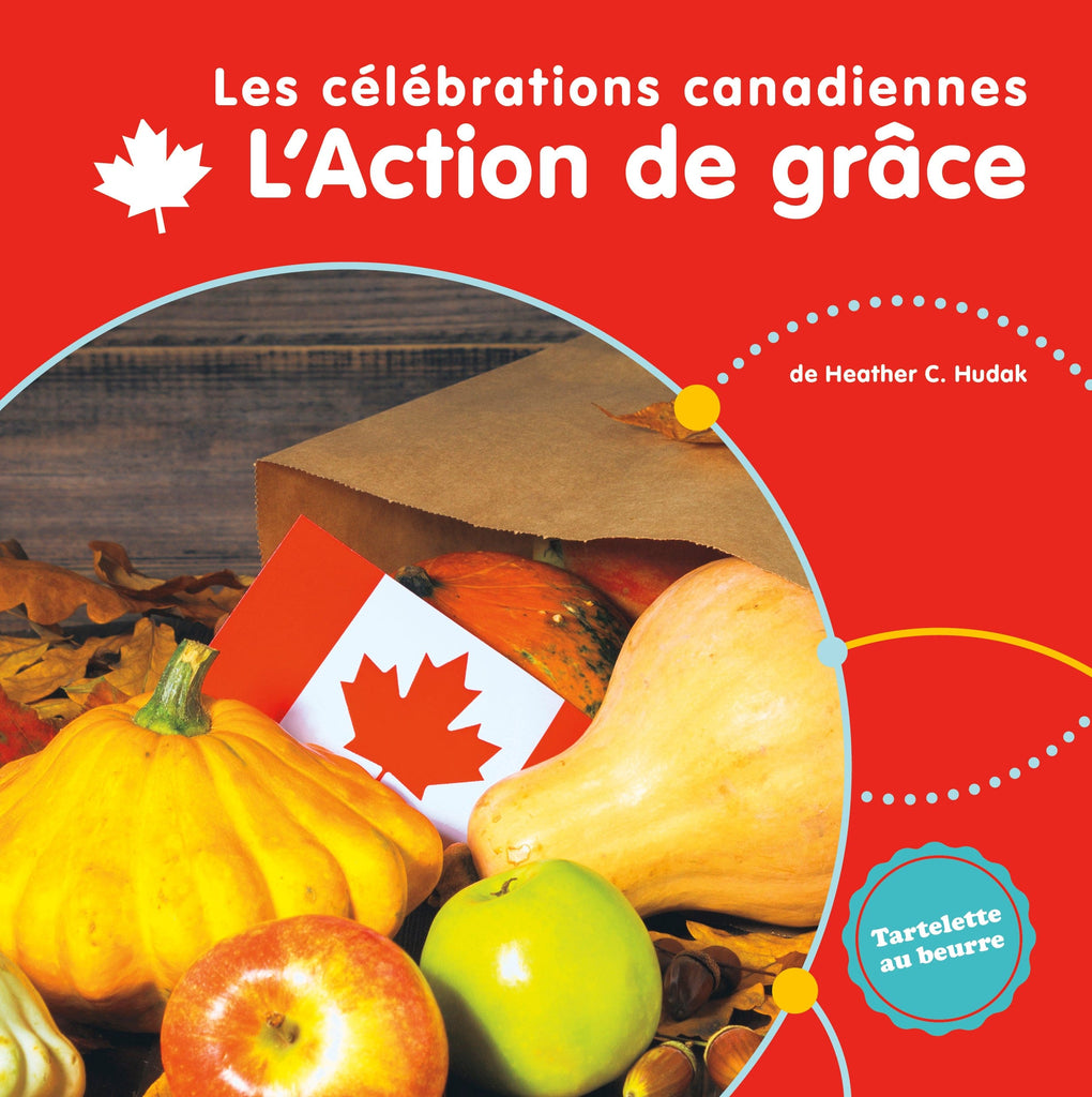 Les célébrations du Canada - L'Action de grâce
