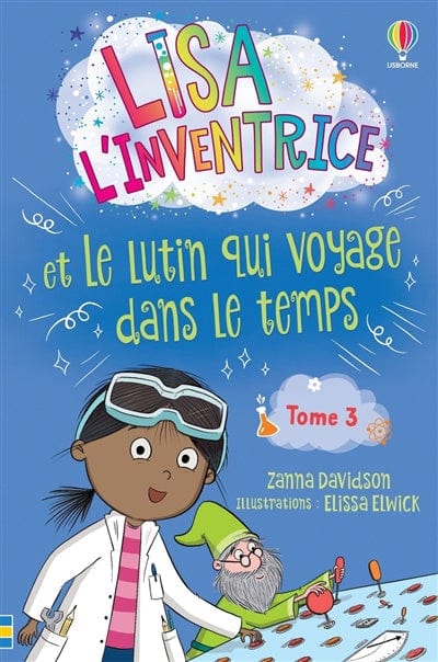 Lisa l'inventrice T03 - et le lutin qui voyage dans le temps