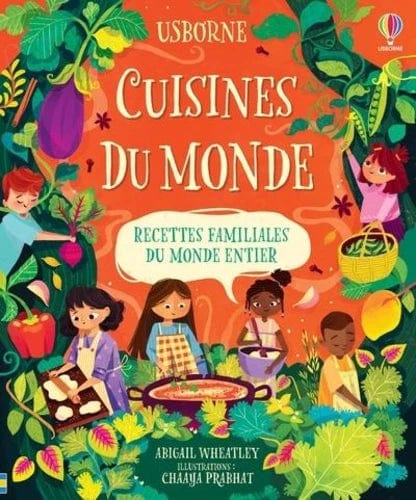Cuisines du monde - Recettes familiales du monde entier