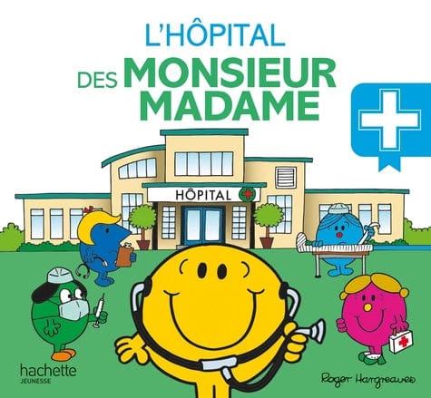 Les Monsieur Madame - L'hôpital des Monsieur Madame
