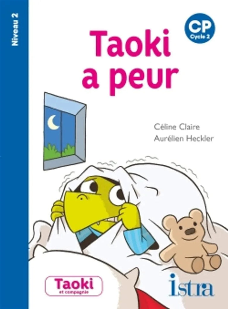 Taoki a peur - CP - Niveau 2