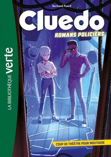 Cluedo Romans policiers T01 - Coup de théâtre pour Moutarde