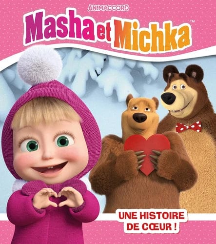 Masha et Michka - Une histoire de cœur !