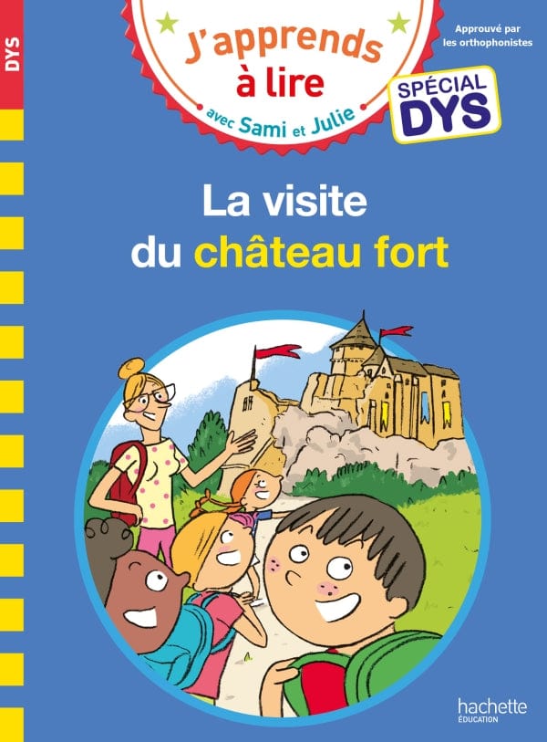 La visite du château fort - Spécial DYS (dyslexie)