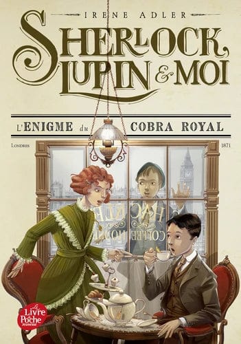 Sherlock, Lupin et moi T07 - L'énigme du cobra royal