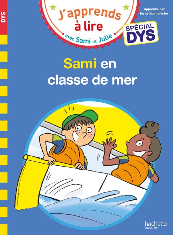 Sami en classe de mer - Spécial DYS (dyslexie)