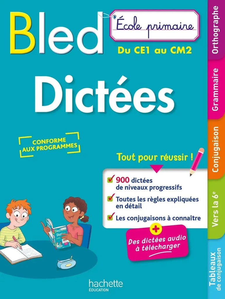 Bled - Dictées - Du CE1 au CM2 ( 2e à 5e année)