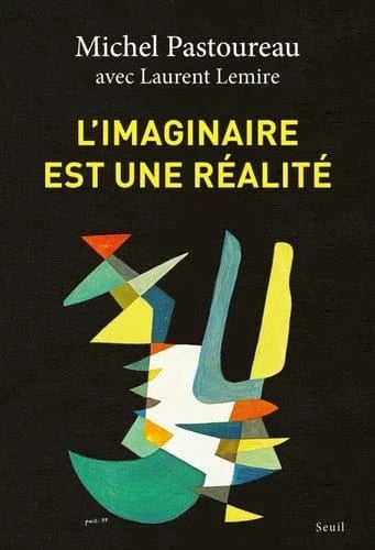 L'imaginaire est une réalité