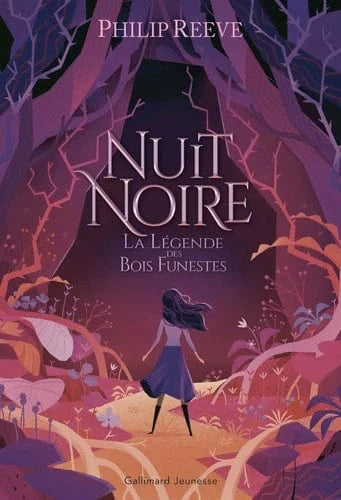 Nuit noire T02 - La Légende des Bois Funeste