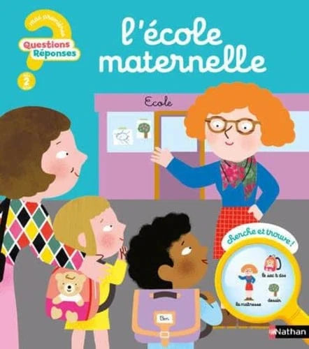 Mes premières Questions? Réponses! - L'école maternelle