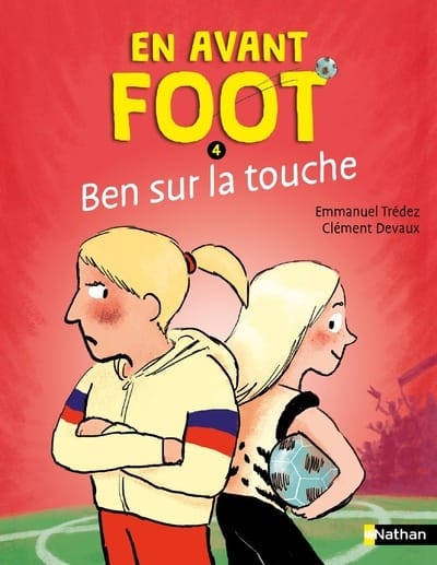 En avant foot T04 - Ben sur la touche