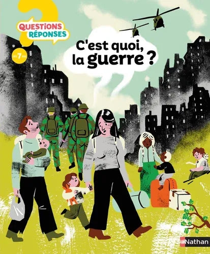 Questions ? Réponses ! - C'est quoi la guerre ?