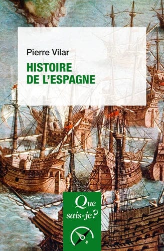 Que sais-je? Histoire de l'Espagne