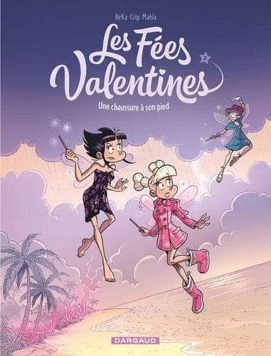 Les Fées Valentines T02 - Une chaussure à son pied