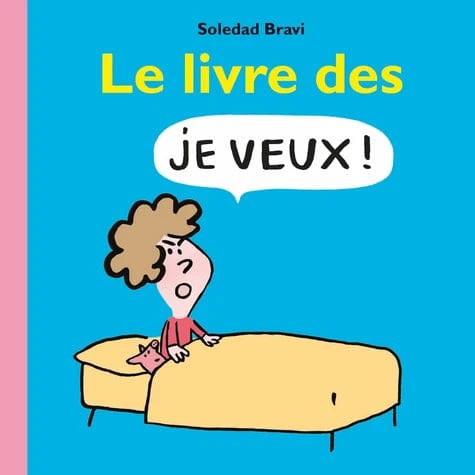 Le livre des je veux