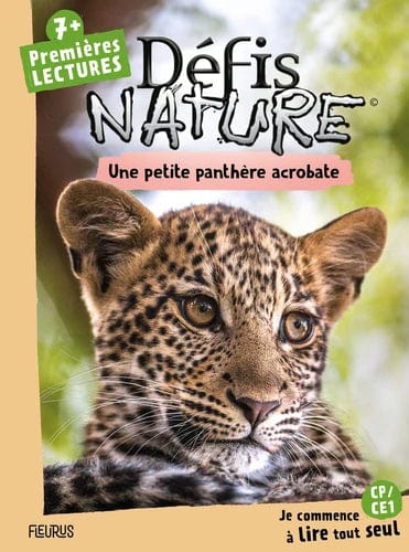 Défis Nature Premières lectures - Une petite panthère acrobate