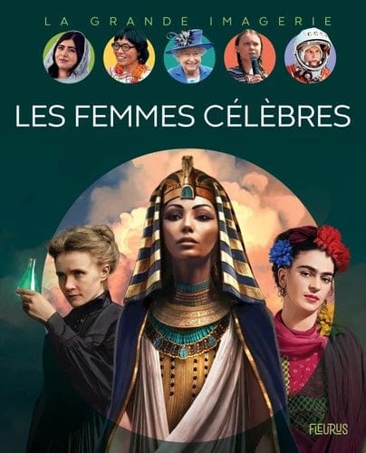 La grande imagerie - Les femmes célèbres
