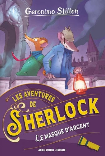 Geronimo Stilton - Les aventures de Sherlock - Le masque d'argent
