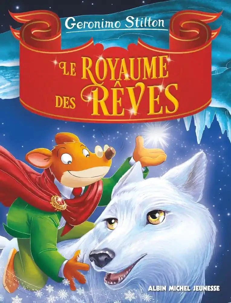 Geronimo Stilton - Le royaume des rêves