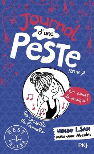 Journal d'une peste T07 - En avant la musique !