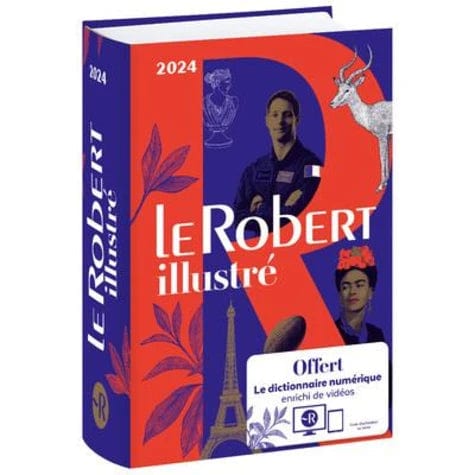 Le Robert Illustré 2024 - Avec le dictionnaire numérique enrichi de vidéos offert
