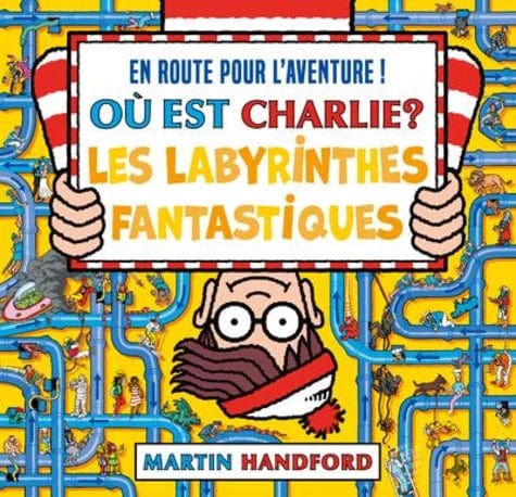 Où est Charlie ? Les labyrinthes fantastiques