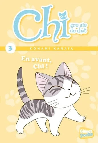 Chi une vie de chat T03 - En avant, Chi !