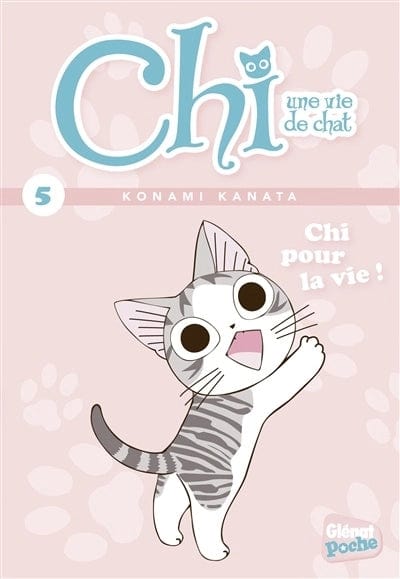 Chi une vie de chat T05 - Chi pour la vie !