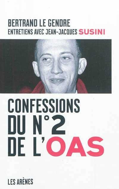 Confessions du no 2 de l'OAS