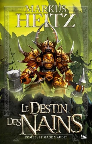 Le destin des nains T02 - Le mage maudit