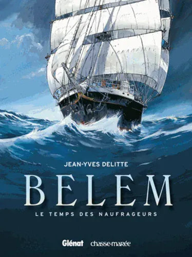 Belem T01 - Le temps des naufrageurs