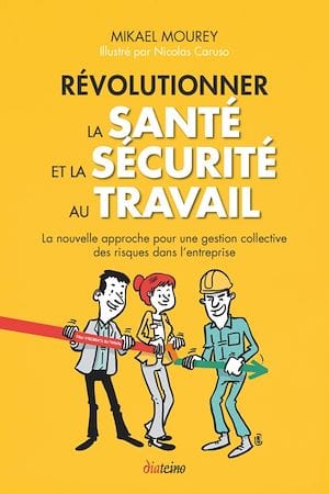 Révolutionner la santé et la sécurité au travail
