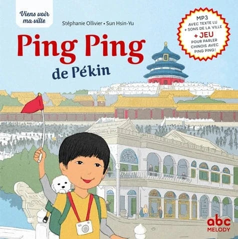 Viens voir ma ville - Ping Ping de Pékin