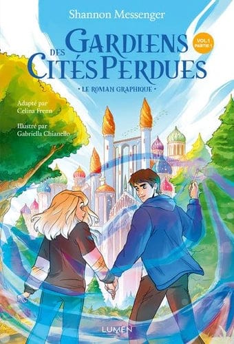 Gardiens des cités perdues - Volume 1 - Partie 1