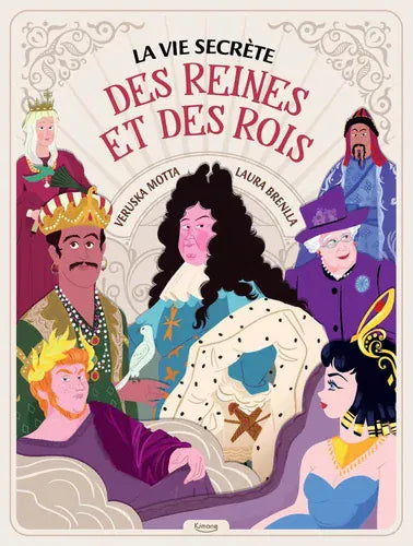 La vie secrète des reines et des rois