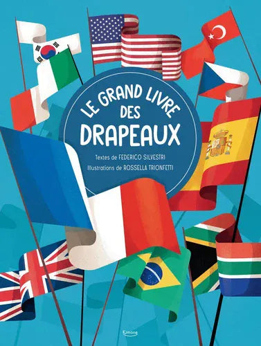 Le grand livre des drapeaux