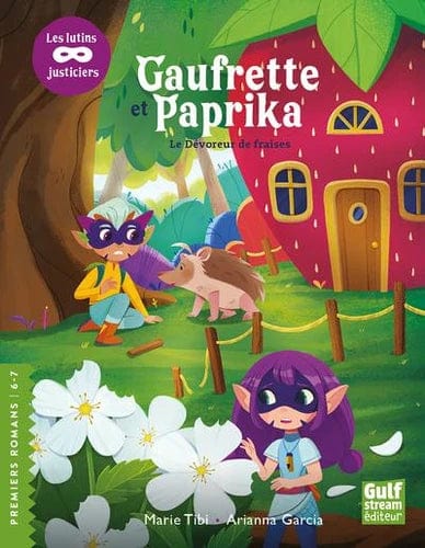 Gaufrette et Paprika - Le Dévoreur de fraises