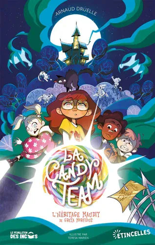 La Candy Team - L'héritage maudit de Greta Morfidus